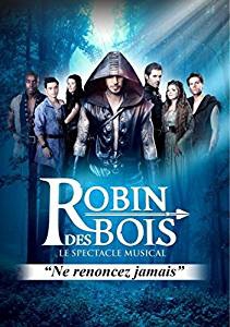 Robin des Bois - Le Spectacle Musical - DVD