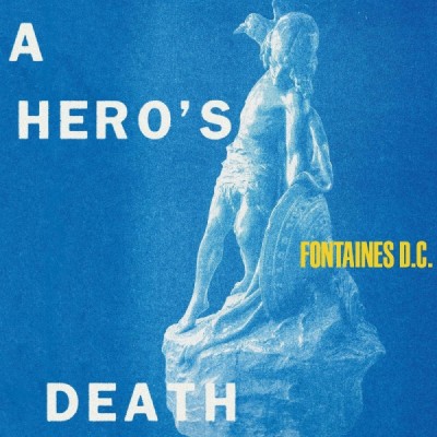 Vinyle Fontaines D.C. - A Hero's Death - Vinyles
