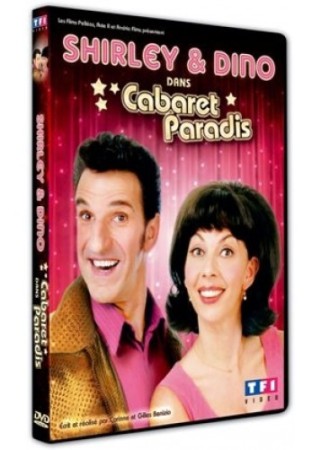 Shirley & dino le cabaret paradis - DVD
