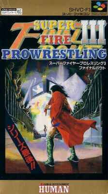 Super Fire Pro Wrestling III (import japonais) - Super Nintendo