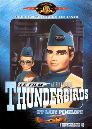 Thunderbirds et Lady Pénélope - DVD