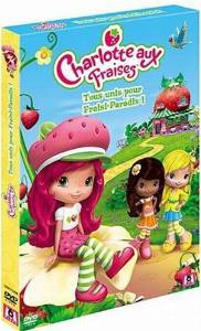 Charlotte Aux Fraises - Tous Unis Pour Fraisi-Paradis - DVD