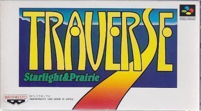 Traverse : Starlight & Prairie (import japonais) - Super Nintendo