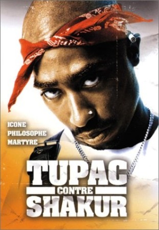 Tupac contre shakur - DVD