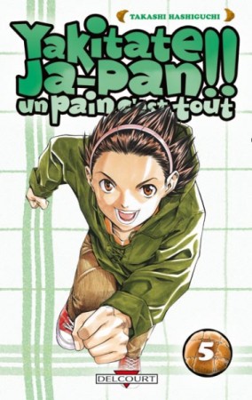 Yakitate Ja-pan!! Un Pain c'est Tout - Tome 5  - Librairie