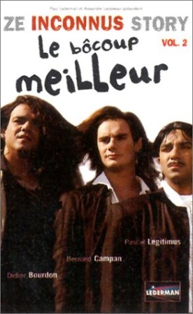 Ze Inconnus Story : Le bôcoup meilleur - Vol.2 - DVD